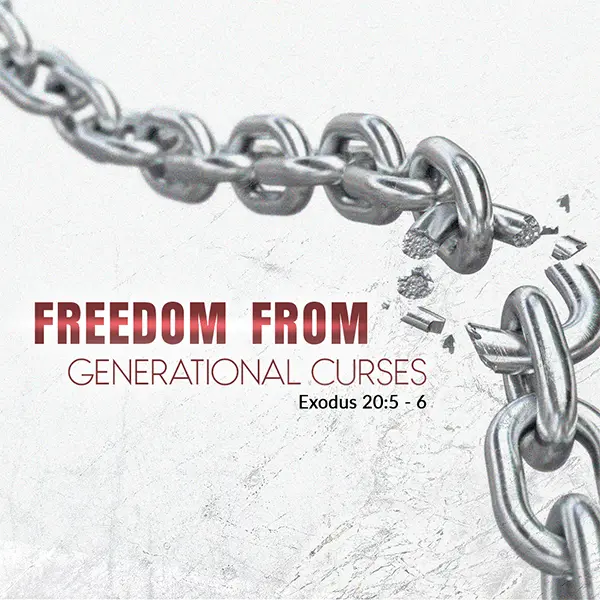 Freedom from generational curses